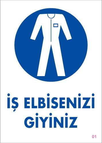 İş Elbisenizi Giyiniz Uyarı Levhası 25x35 KOD:1 İş Elbisenizi Giyiniz Uyarı Levhası 25x35 KOD:1 - Görsel 1