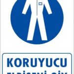 Koruyucu Kıyafet Giy Uyarı Levhası 25x35 KOD:25
