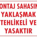 Montaj Sahası Uyarı Levhası 25x35 KOD:422