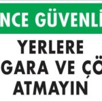 Sigara ve Çöp Atmayın Uyarı Levhası 25x35 KOD:1205